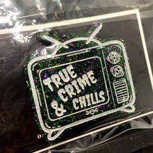 Load image into Gallery viewer, true crime &amp; chills badge
